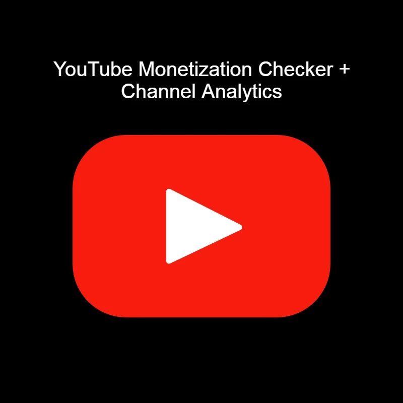 YouTube Monetization Checker + Channel Analytics